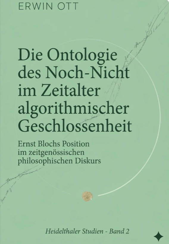 Cover Band 2: Die Ontologie des Noch-Nicht im Zeitalter algorithmischer Geschlossenheit